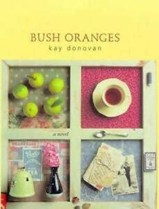 Bush Oranges (Hardcover)