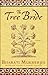 [The Tree Bride] [Author: Mukherjee, Bharati] [September, 2005]