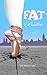 Fat Ballet by T.R Whittier (2015-06-25)
