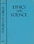 Ethics and Sciecne
