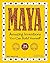 MAYA (Build it Yourself)