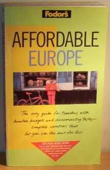 Fodor's Affordable Europe: How to See the Best for Less (Paperback)