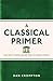 A CLASSICAL PRIMER