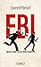 FBI : Fausses Bouteilles Investigation (French Edition)