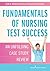 Fundamentals of Nursing Test Success: An Unfolding Case Study Review by Wittmann-Price PhD CNS RN CNE Ruth (2012-11-12) Paperback