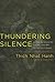 Thundering Silence: Commentaries on the Sutra on Knowing the Better Way to Catch a Snake by Thich Nhat Hanh (1-Jul-2009) Paperback