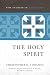 The Holy Spirit (New Studies in Dogmatics) by Christopher R. ... by Christopher R.J. Holmes