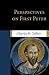 Perspectives on First Peter: (Nabpr Special Studies) (2010-08-01)