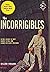 The Incorrigibles by William Wiegand