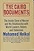 The Cairo documents: The Inside Story of Nasser and His Relationship with World Leaders, Rebels, and Statesmen
