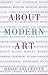 About Modern Art: Critical Essays, 1948-1996 by David Sylvester (1997-08-15)