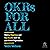 Okrs for All: Making Objectives and Key Results Work for Your Entire Organization