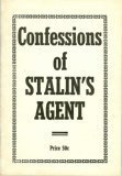 Confessions of Stalin's Agent / (This is My Story)