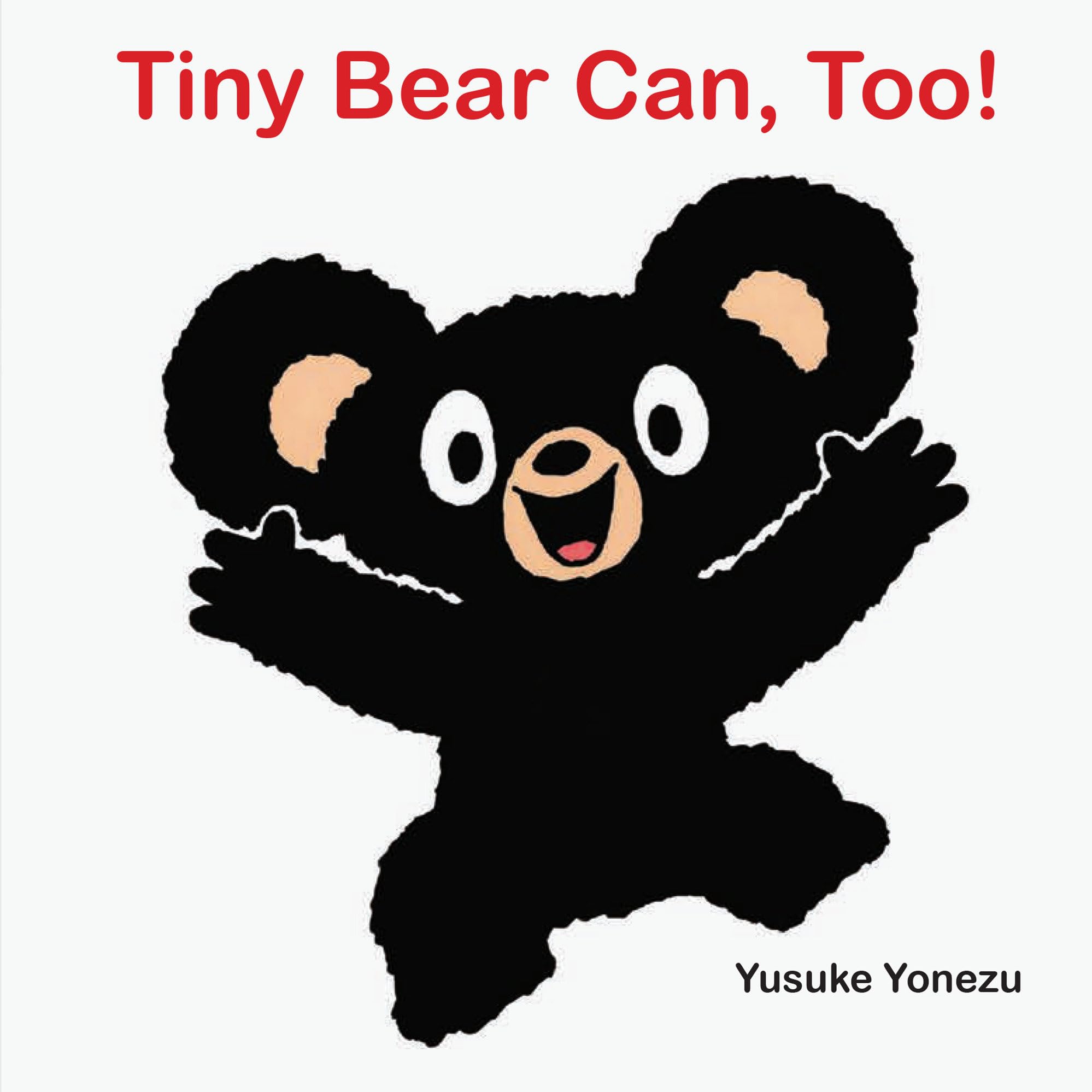 Tiny Bear Can, Too! (Board Book)