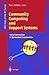 [(Community Computing and Support Systems: Social Interaction in Networked Communities )] [Author: Toru Ishida] [Jan-1999]