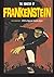 The Monster of Frankenstein...