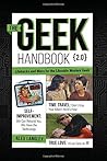 The Geek Handbook 2.0: More Practical Skills and Advice for the Likeable Modern Geek by Alex Langley (2015-05-13) The Geek Handbook 2.0: More Practical Skills and Advice for the Likeable Modern Geek by Alex Langley (2015-05-13)