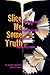 Slice Me Some Truth: An Anthology of Canadian Creative Non-fiction by Luanne Armstrong (Aug 1 2011)