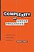 Complexity and Group Processes: A Radically Social Understanding of Individuals by Stacey, Ralph D. (2014) Paperback
