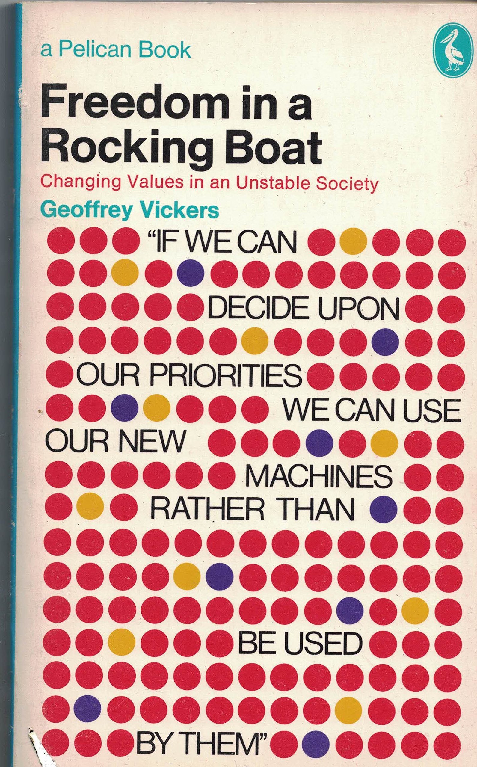 Freedom in a Rocking Boat (Pelican)