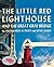 The Little Red Lighthouse and the Great Gray Bridge [ THE LITTLE RED LIGHTHOUSE AND THE GREAT GRAY BRIDGE BY Swift, Hildegarde H ( Author ) Apr-01-2003