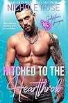 Hitched to the Heartthrob by Nichole Rose