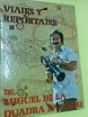 Viajes y reportajes de Miguel de la Quadra Salcedo (Colección Relatos TV) (Spanish Edition) Viajes y reportajes de Miguel de la Quadra Salcedo (Colección Relatos TV) (Spanish Edition)