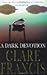 A dark devotion / Clare Francis