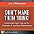 Don't Make Them Think! Crea...