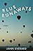 Blue Runaways