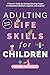 LIFE SKILLS FOR CHILDREN: B...
