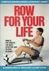 Row for Your Life...