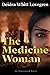 The Medicine Woman