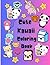 Cute Kawaii Coloring Book: ...