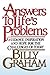 Answers to Life's Problems: Guidance, Inspiration and Hope for the Challenges of Today by Billy Graham (3-Feb-2012) Paperback
