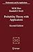 Probability Theory with Applications (Mathematics and Its Applications) 2nd edition by Rao, Malempati M., Swift, Randall J. (2006) Hardcover