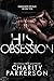 His Obsession (Damaged Devi...