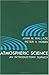 Atmospheric Science: An Introductory Survey (International Geophysics) by John M. Wallace (1977-05-12)