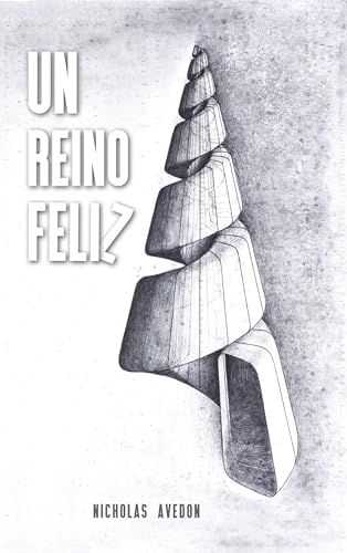 Portada de Un reino feliz, de Nicholas Avedon