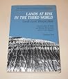 Lands At Risk In The Third World: Local-level Perspectives Lands At Risk In The Third World: Local-level Perspectives