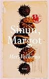 Sinun, Margot