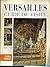 Versailles guide de visite