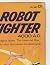 Magnus, Robot Fighter 4000 ...