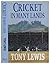 Cricket in Many Lands by Tony Lewis
