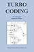 Turbo Coding (The Springer International Series in Engineering and Computer Science) by Heegard, Chris, Wicker, Stephen B. (1998) Hardcover