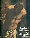 Capolavori della pittura veneta dal Castello di Praga (Italian Edition)