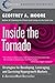 Inside the Tornado Strategies for Developing, Leveraging, and Surviving Hypergrowth Markets [Collins Business Essentials] by Moore, Geoffrey A. [HarperBusiness,2004] [Paperback] Reissue