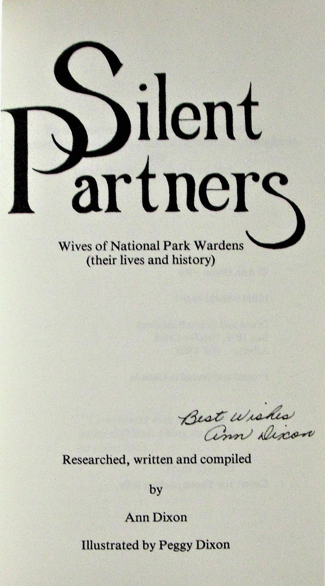 Silent Partners: Wives of National Park Wardens (their lives and history)
