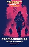 Permanecemos: Una historia del universo de The Division (Spanish Edition)