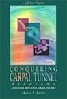The Carpal Tunnel Syndrome Book: Preventing and Treating CTS